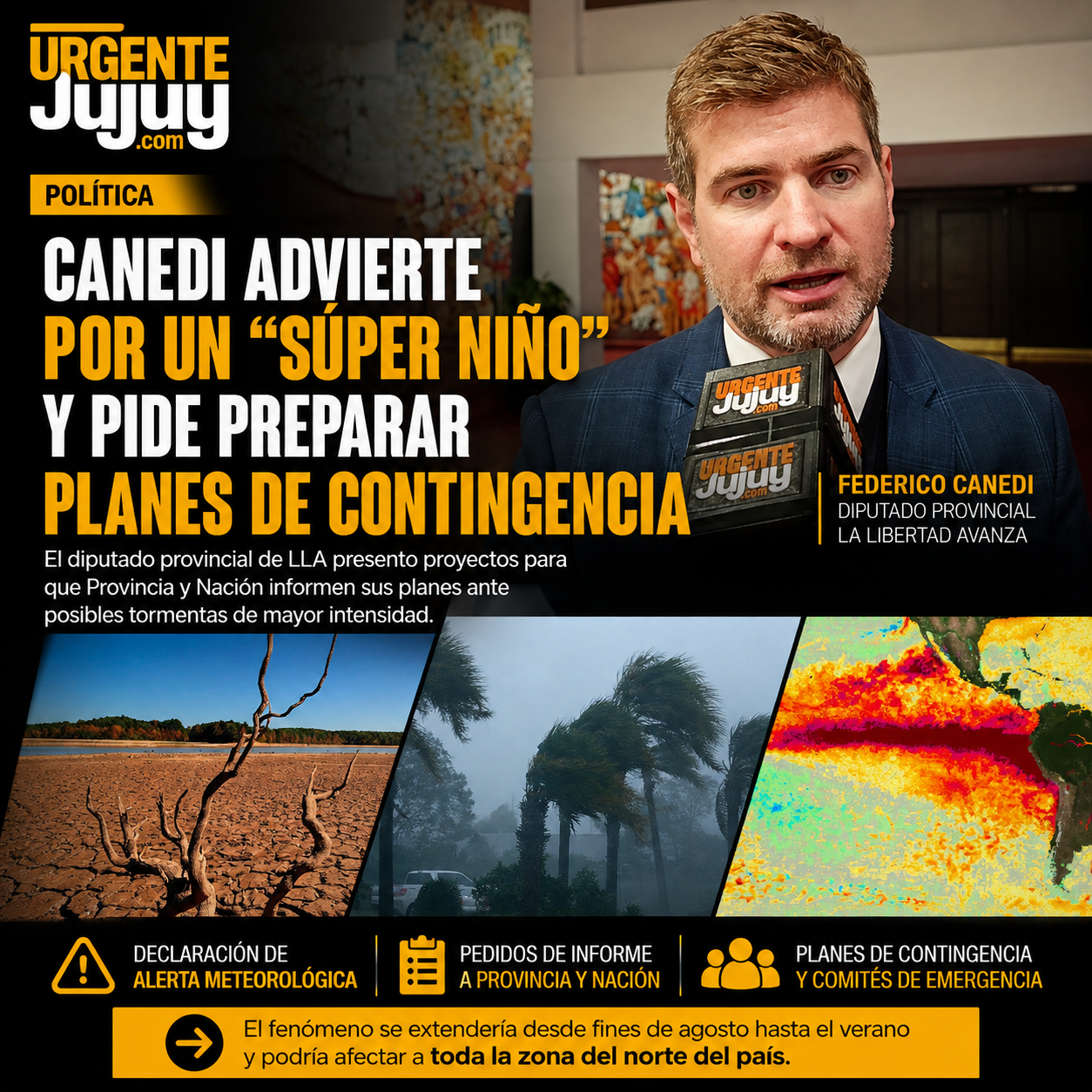 Canedi pidió planes de contingencia ante la posibilidad de tormentas de mayor intensidad en Jujuy